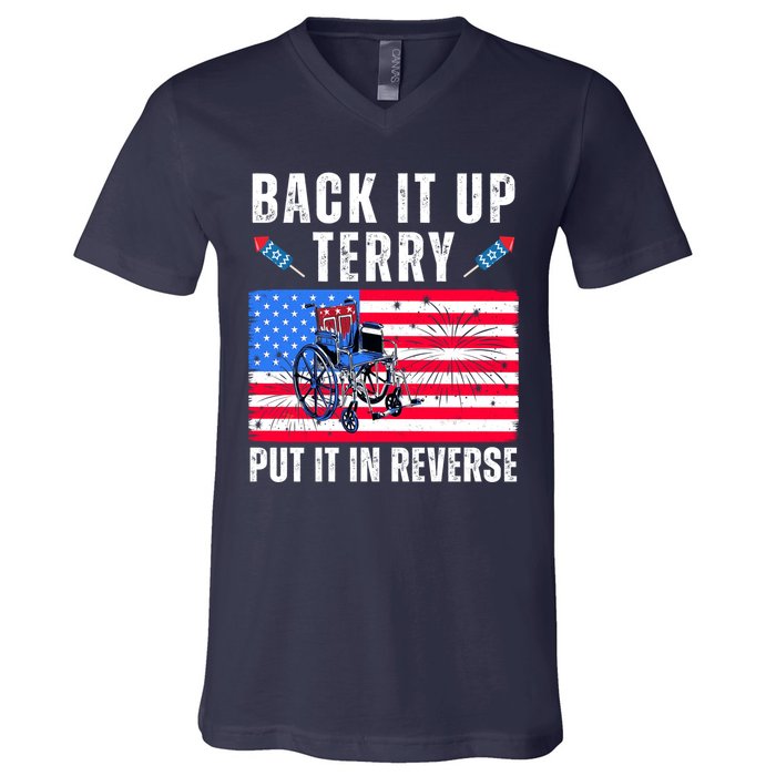 Back It Up Terry Put It In Reverse 4th Of July Usa V-Neck T-Shirt