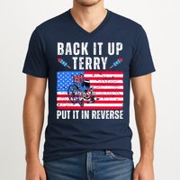 Back It Up Terry Put It In Reverse 4th Of July Usa V-Neck T-Shirt