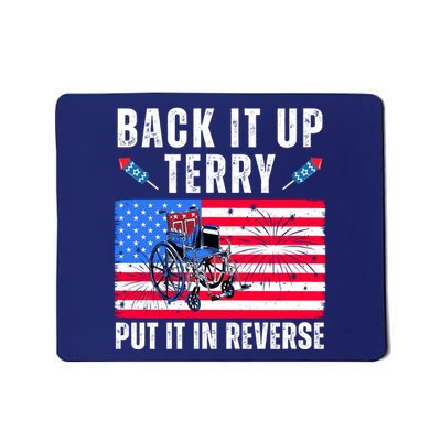 Back It Up Terry Put It In Reverse 4th Of July Usa Mousepad
