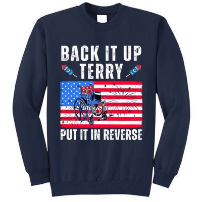 Back It Up Terry Put It In Reverse 4th Of July Usa Tall Sweatshirt