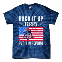 Back It Up Terry Put It In Reverse 4th Of July Usa Tie-Dye T-Shirt