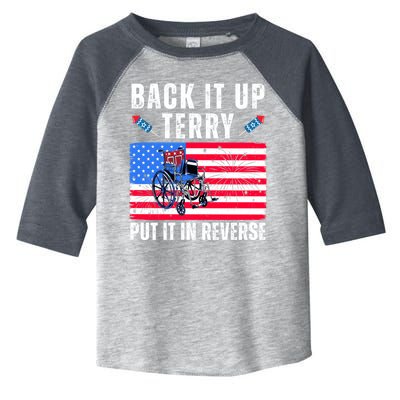 Back It Up Terry Put It In Reverse 4th Of July Usa Toddler Fine Jersey T-Shirt