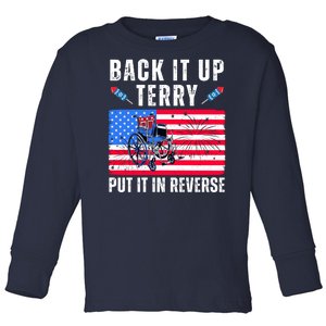 Back It Up Terry Put It In Reverse 4th Of July Usa Toddler Long Sleeve Shirt