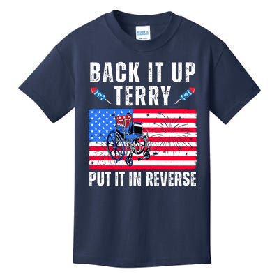 Back It Up Terry Put It In Reverse 4th Of July Usa Kids T-Shirt