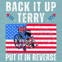 Back It Up Terry Put It In Reverse 4th Of July Usa Sueded Cloud Jersey T-Shirt