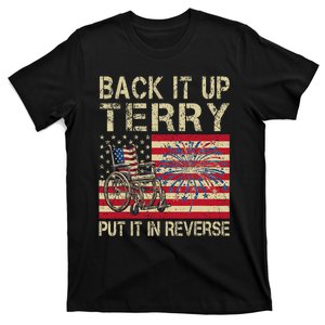 Back It Up Terry Put It In Reverse Firework Usa 4th Of July T-Shirt