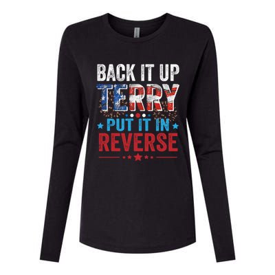 Back It Up Terry Put It In Reverse 4th Of July Funny Great Gift Womens Cotton Relaxed Long Sleeve T-Shirt