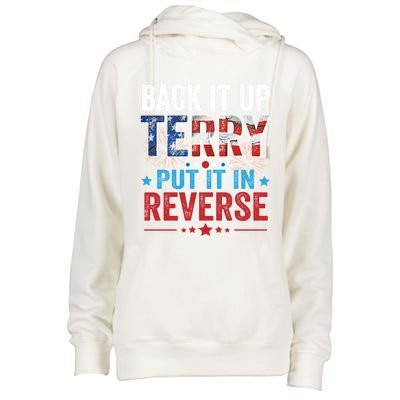 Back It Up Terry Put It In Reverse 4th Of July Funny Great Gift Womens Funnel Neck Pullover Hood