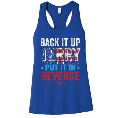 Back It Up Terry Put It In Reverse 4th Of July Funny Great Gift Women's Racerback Tank