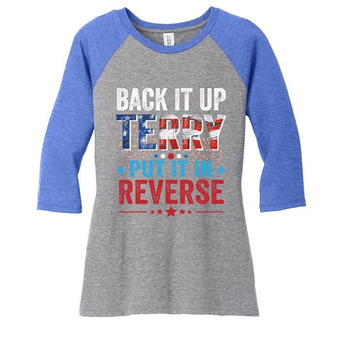 Back It Up Terry Put It In Reverse 4th Of July Funny Great Gift Women's Tri-Blend 3/4-Sleeve Raglan Shirt