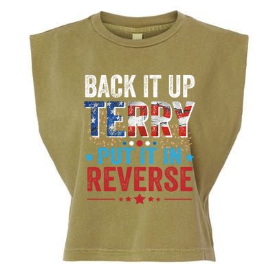 Back It Up Terry Put It In Reverse 4th Of July Funny Great Gift Garment-Dyed Women's Muscle Tee