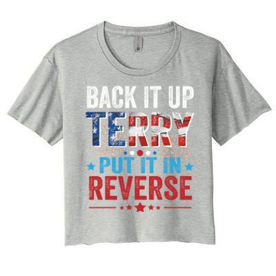 Back It Up Terry Put It In Reverse 4th Of July Funny Great Gift Women's Crop Top Tee