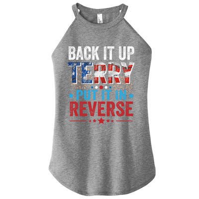 Back It Up Terry Put It In Reverse 4th Of July Funny Great Gift Women's Perfect Tri Rocker Tank