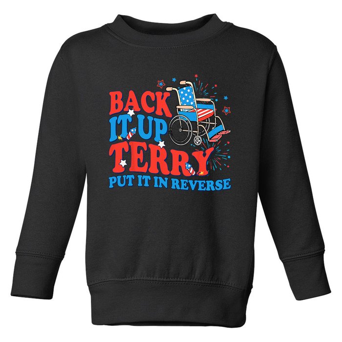 Back It Up Terry Put It In Reverse 4th Of July Fireworks Toddler Sweatshirt