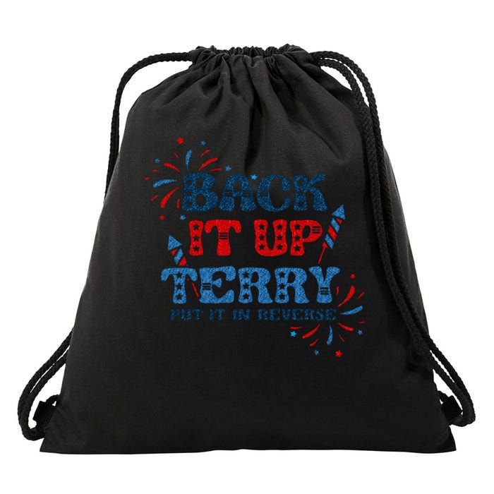 Back It Up Terry Put It In Reverse 4th Of July Fireworks Drawstring Bag