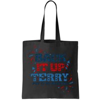 Back It Up Terry Put It In Reverse 4th Of July Fireworks Tote Bag