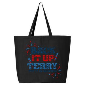 Back It Up Terry Put It In Reverse 4th Of July Fireworks 25L Jumbo Tote