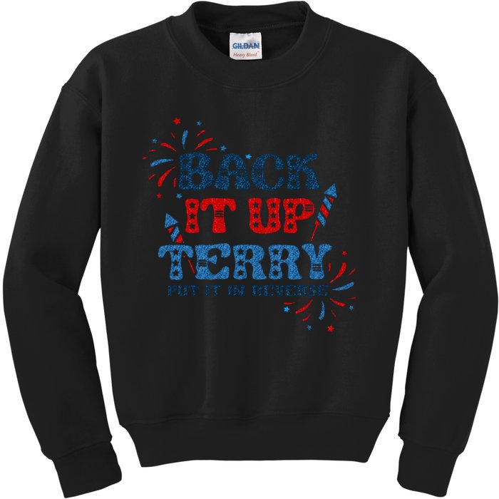 Back It Up Terry Put It In Reverse 4th Of July Fireworks Kids Sweatshirt