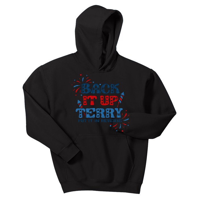 Back It Up Terry Put It In Reverse 4th Of July Fireworks Kids Hoodie