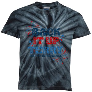 Back It Up Terry Put It In Reverse 4th Of July Fireworks Kids Tie-Dye T-Shirt