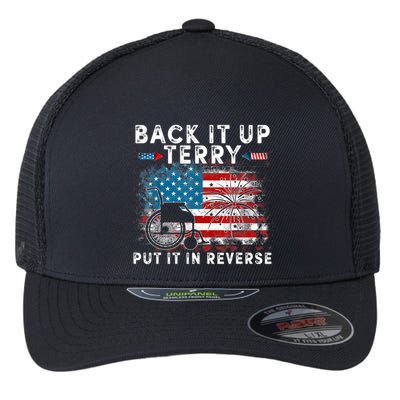 Back It Up Terry Put It In Reverse Firework 4th Of July Flexfit Unipanel Trucker Cap