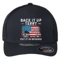 Back It Up Terry Put It In Reverse Firework 4th Of July Flexfit Unipanel Trucker Cap
