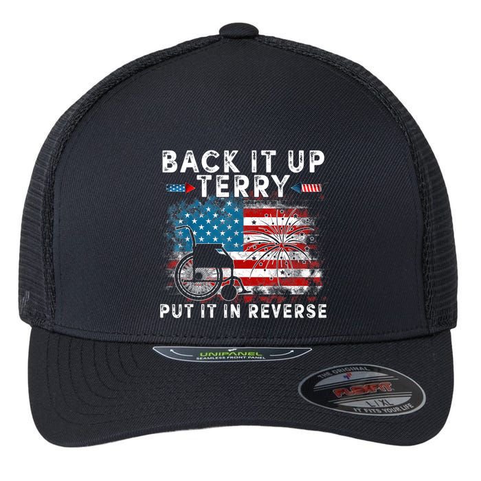 Back It Up Terry Put It In Reverse Firework 4th Of July Flexfit Unipanel Trucker Cap