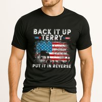 Back It Up Terry Put It In Reverse Firework 4th Of July Performance Shirt