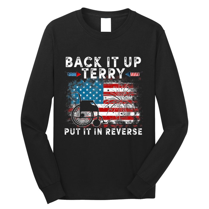Back It Up Terry Put It In Reverse Firework 4th Of July Long Sleeve Shirt