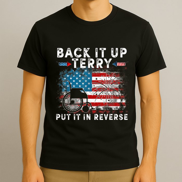 Back It Up Terry Put It In Reverse Firework 4th Of July T-Shirt