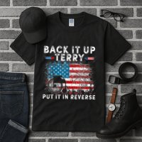 Back It Up Terry Put It In Reverse Firework 4th Of July Tall T-Shirt