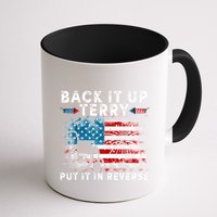 Back It Up Terry Put It In Reverse Firework 4th Of July Mug