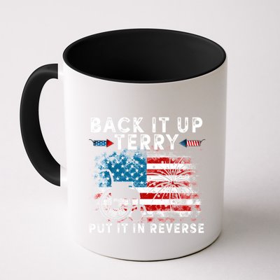 Back It Up Terry Put It In Reverse Firework 4th Of July Mug