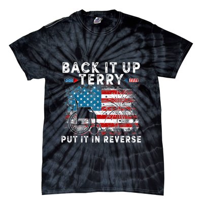 Back It Up Terry Put It In Reverse Firework 4th Of July Tie-Dye T-Shirt
