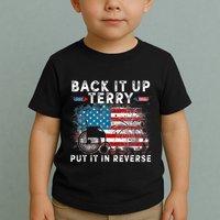 Back It Up Terry Put It In Reverse Firework 4th Of July Toddler T-Shirt