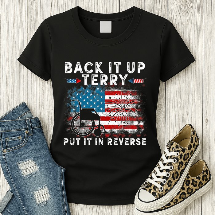 Back It Up Terry Put It In Reverse Firework 4th Of July Womens T-Shirt