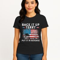 Back It Up Terry Put It In Reverse Firework 4th Of July Womens T-Shirt
