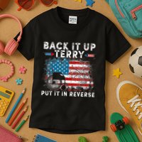 Back It Up Terry Put It In Reverse Firework 4th Of July Kids T-Shirt
