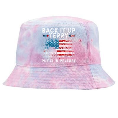 Back It Up Terry Put It In Reverse Firework 4th Of July Tie-Dyed Bucket Hat