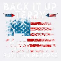 Back It Up Terry Put It In Reverse Firework 4th Of July Garment-Dyed Sweatshirt