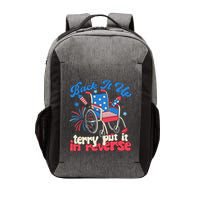 Back It Up Terry Put It In Reverse Firework 4th Vector Backpack