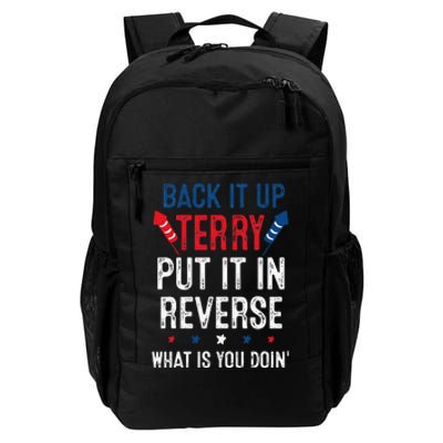 Back It Up Terry Put It In Reverse Fireworks Fun 4th Of July Daily Commute Backpack