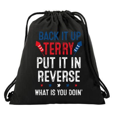 Back It Up Terry Put It In Reverse Fireworks Fun 4th Of July Drawstring Bag