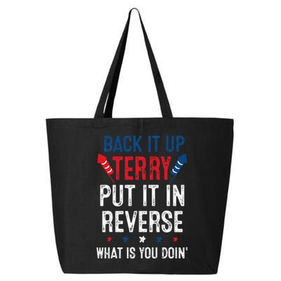 Back It Up Terry Put It In Reverse Fireworks Fun 4th Of July 25L Jumbo Tote