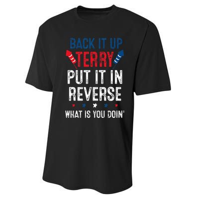 Back It Up Terry Put It In Reverse Fireworks Fun 4th Of July Performance Sprint T-Shirt