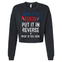 Back It Up Terry Put It In Reverse Fireworks Fun 4th Of July Cropped Pullover Crew