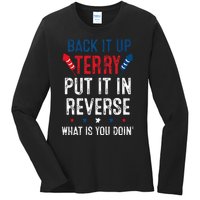 Back It Up Terry Put It In Reverse Fireworks Fun 4th Of July Ladies Long Sleeve Shirt