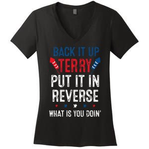 Back It Up Terry Put It In Reverse Fireworks Fun 4th Of July Women's V-Neck T-Shirt