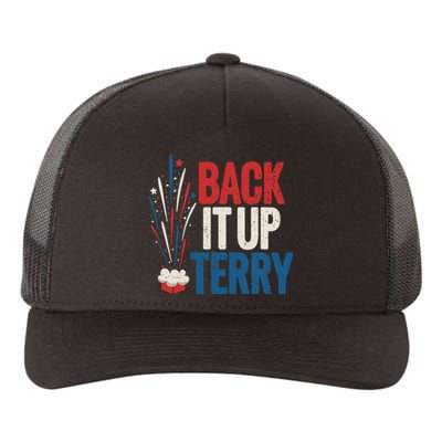 Back It Up Terry 4th Of July Funny Back It Up Terry Yupoong Adult 5-Panel Trucker Hat