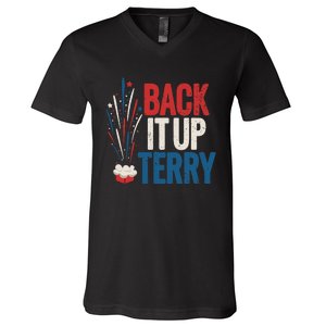 Back It Up Terry 4th Of July Funny Back It Up Terry V-Neck T-Shirt